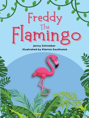 cover image of Freddy the Flamingo